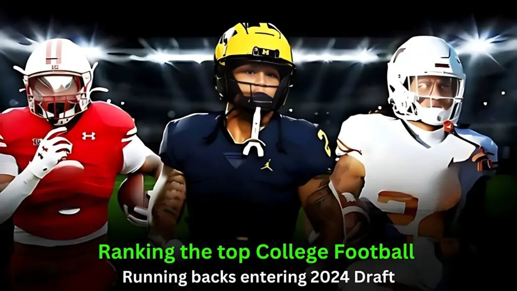 Top Ten College Football Running Backs 2024 Seana Courtney